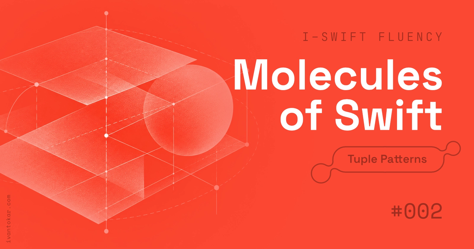 Molecules of Swift, episode #002